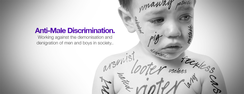 Anti Male Discrimination - Working against the demonisation and denigration of men and boys in society.